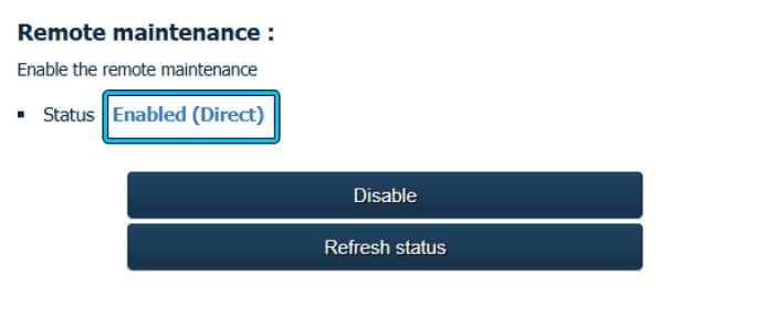 Remote Maintenance enabled Remote Maintenance enabled